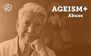 Ageism plus abuse 