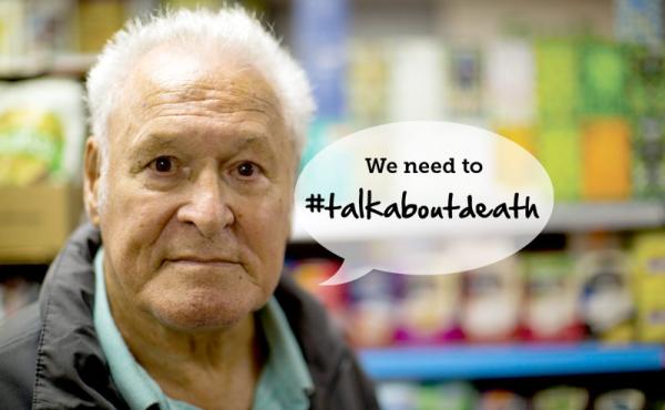 An older person in a super market with a speech bubble next to them that says 'We need to #talkaboutdeath'
