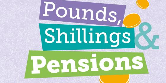 Pounds, shillings and pensions