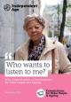 Report cover with older woman and the words 'Who wants to listen to me?'