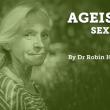 Ageism plus sexism by Dr Robin Hadley